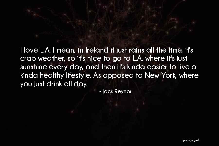 New York In The Rain Quotes By Jack Reynor New York In The Rain Quotes By Jack Reynor