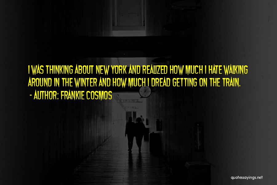 New York In The Winter Quotes By Frankie Cosmos