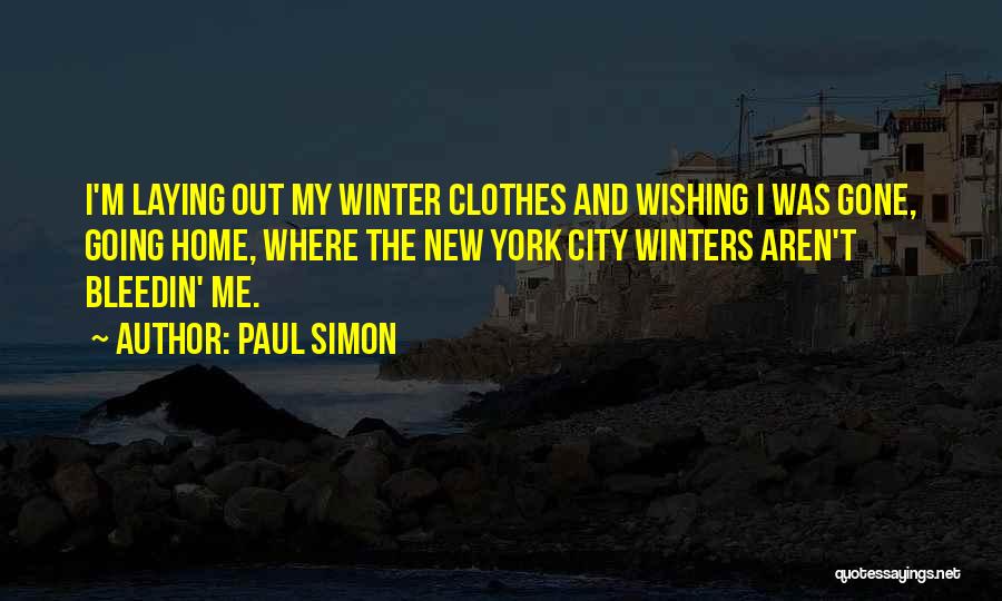 New York In The Winter Quotes By Paul Simon