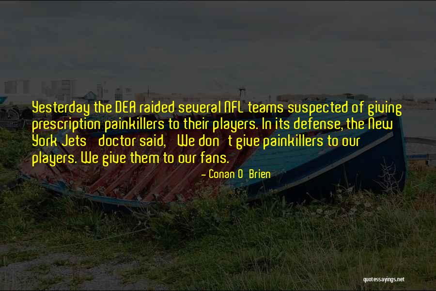 New York Jets Quotes By Conan O'Brien