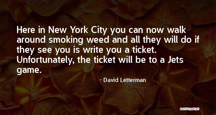 New York Jets Quotes By David Letterman