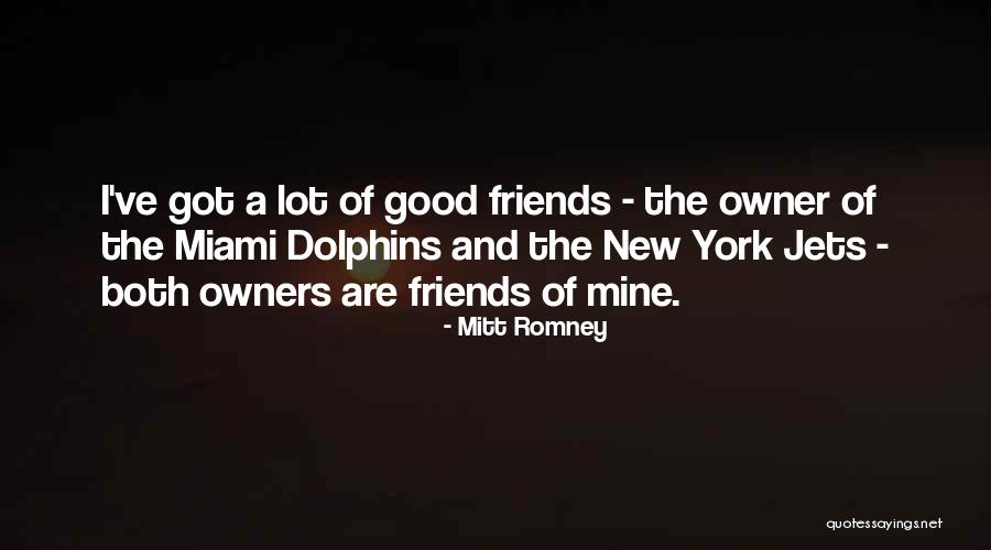 New York Jets Quotes By Mitt Romney New York Jets Quotes By Mitt Romney