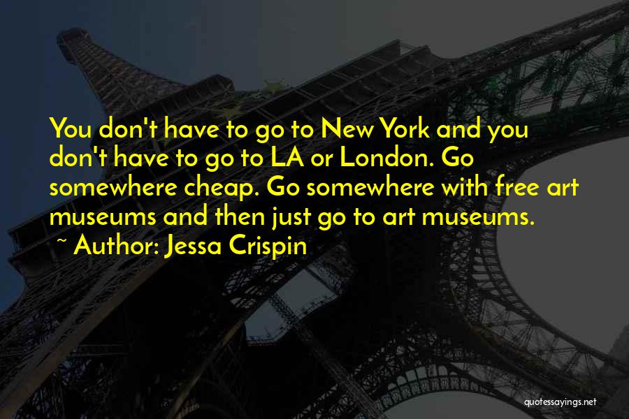 New York La Quotes By Jessa Crispin