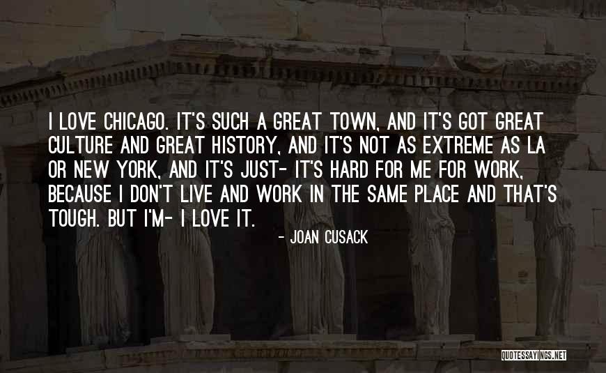 New York La Quotes By Joan Cusack