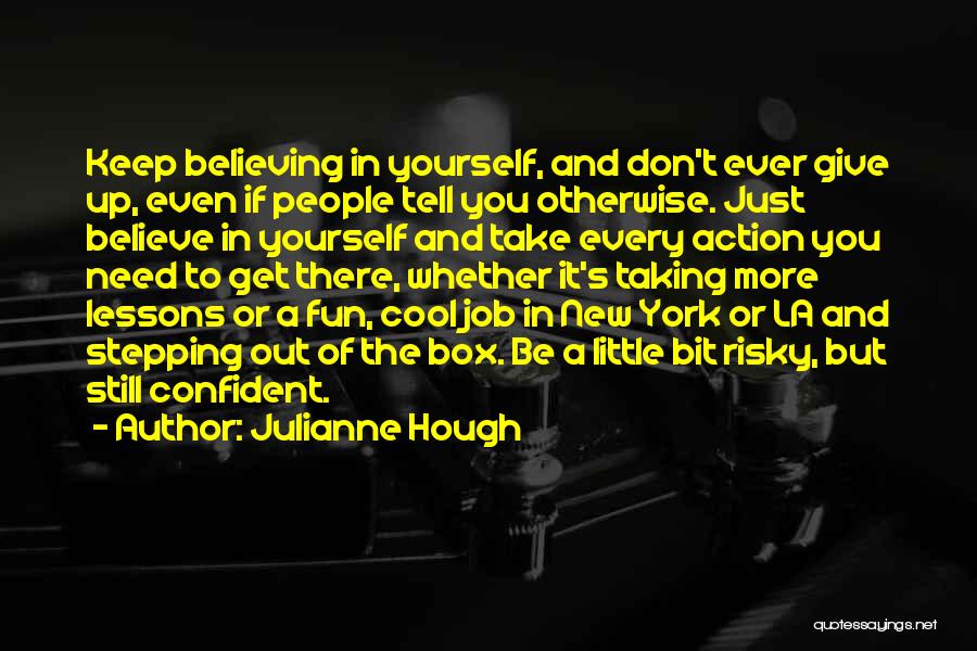 New York La Quotes By Julianne Hough