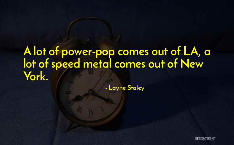 New York La Quotes By Layne Staley