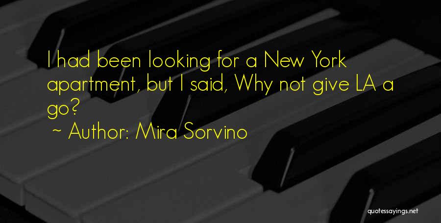 New York La Quotes By Mira Sorvino