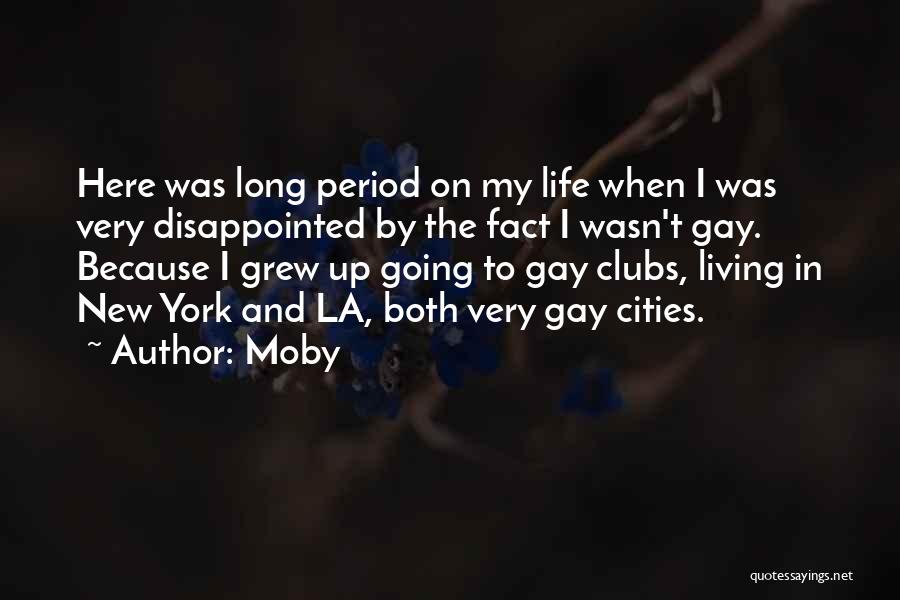 New York La Quotes By Moby
