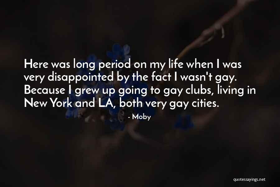 New York La Quotes By Moby