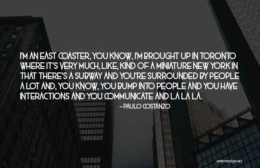 New York La Quotes By Paulo Costanzo