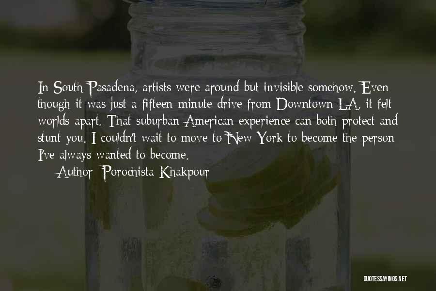 New York La Quotes By Porochista Khakpour