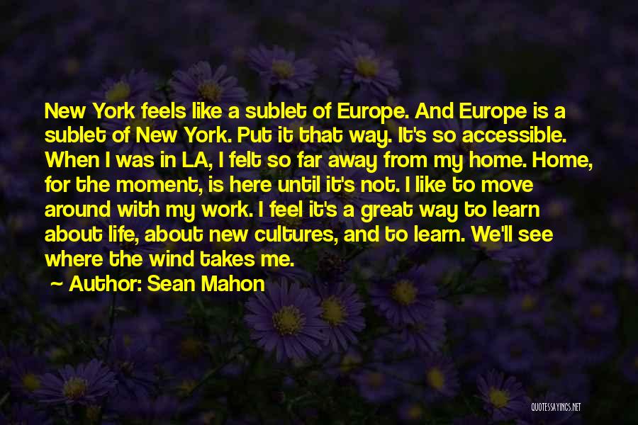 New York La Quotes By Sean Mahon