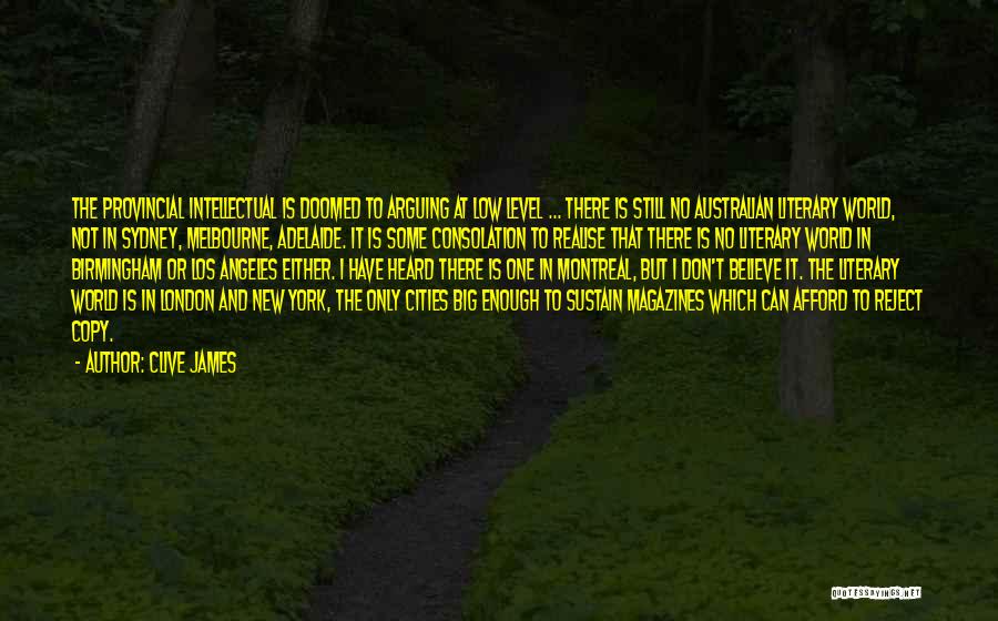 New York Los Angeles Quotes By Clive James