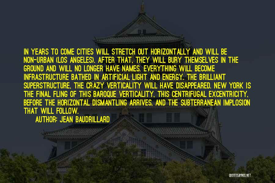 New York Los Angeles Quotes By Jean Baudrillard