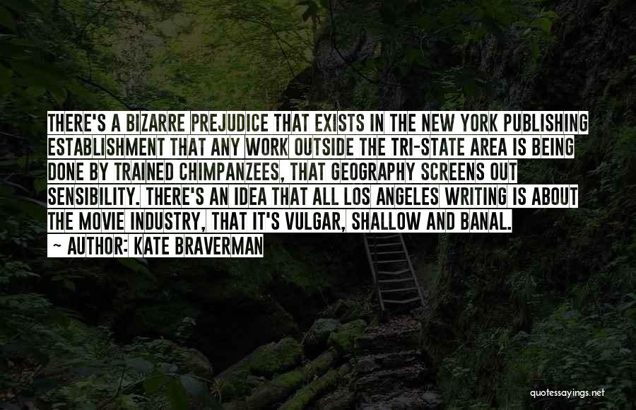New York Los Angeles Quotes By Kate Braverman