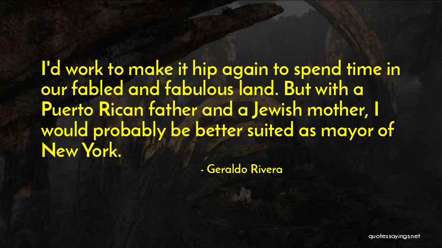 New York Mayor Quotes By Geraldo Rivera New York Mayor Quotes By Geraldo Rivera