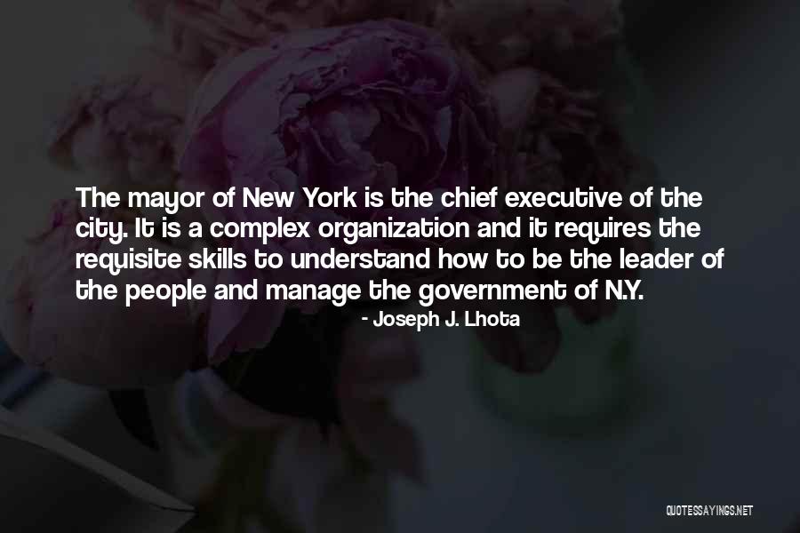 New York Mayor Quotes By Joseph J. Lhota