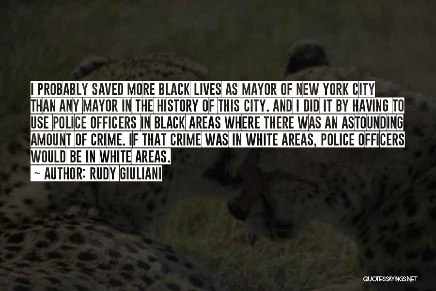 New York Mayor Quotes By Rudy Giuliani