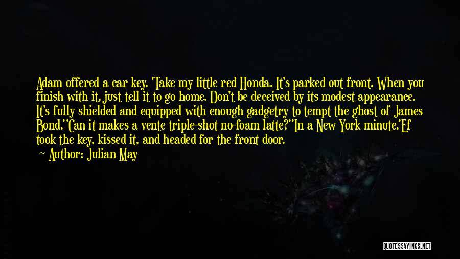 New York Minute Quotes By Julian May