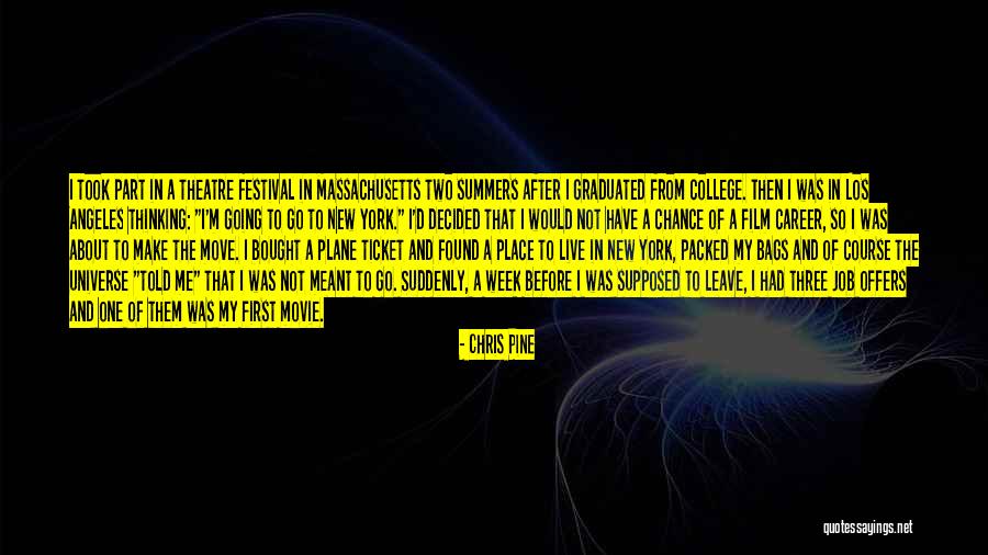 New York Movie Quotes By Chris Pine New York Movie Quotes By Chris Pine