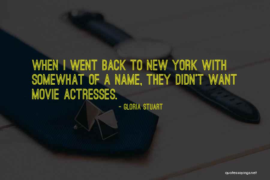 New York Movie Quotes By Gloria Stuart New York Movie Quotes By Gloria Stuart