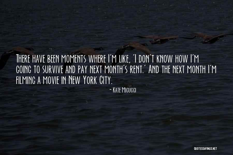 New York Movie Quotes By Kate Micucci New York Movie Quotes By Kate Micucci
