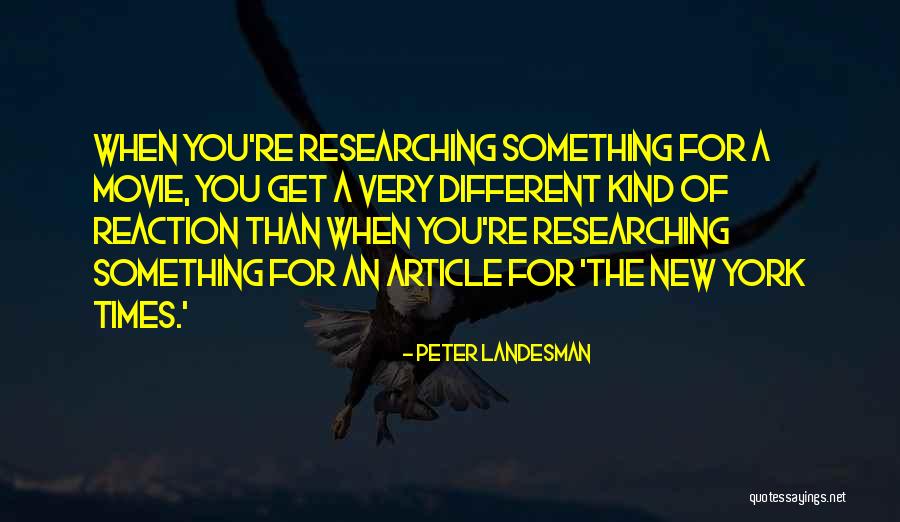New York Movie Quotes By Peter Landesman New York Movie Quotes By Peter Landesman