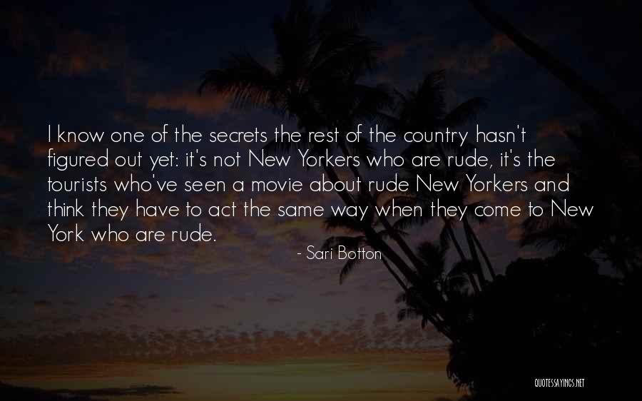 New York Movie Quotes By Sari Botton New York Movie Quotes By Sari Botton