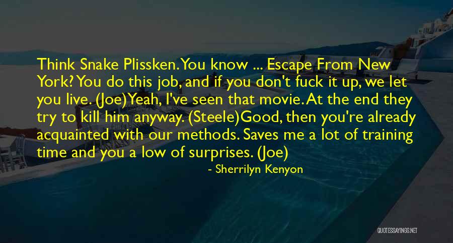 New York Movie Quotes By Sherrilyn Kenyon New York Movie Quotes By Sherrilyn Kenyon