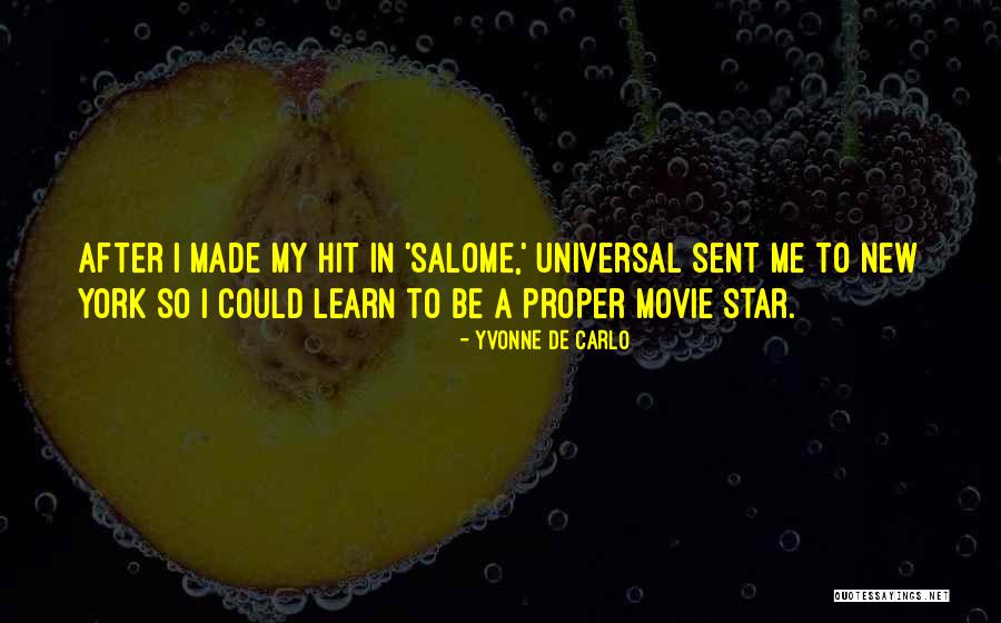New York Movie Quotes By Yvonne De Carlo New York Movie Quotes By Yvonne De Carlo