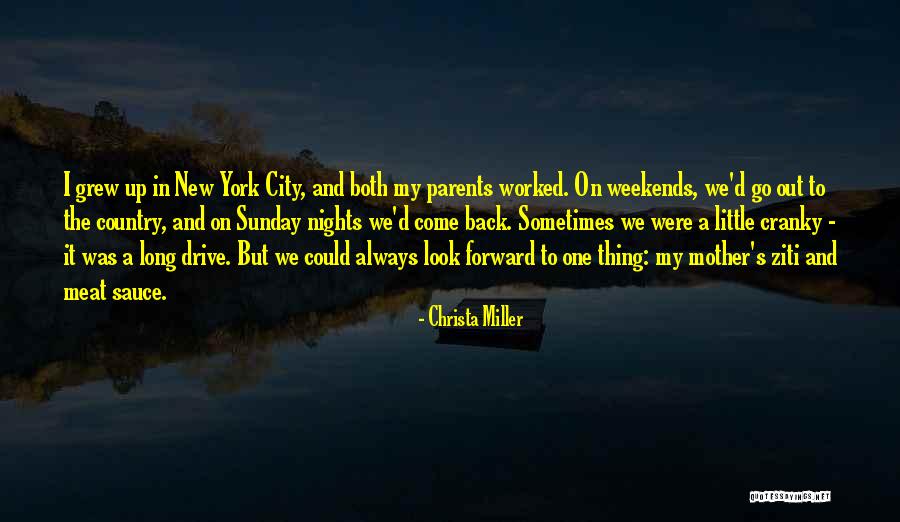 New York Nights Quotes By Christa Miller