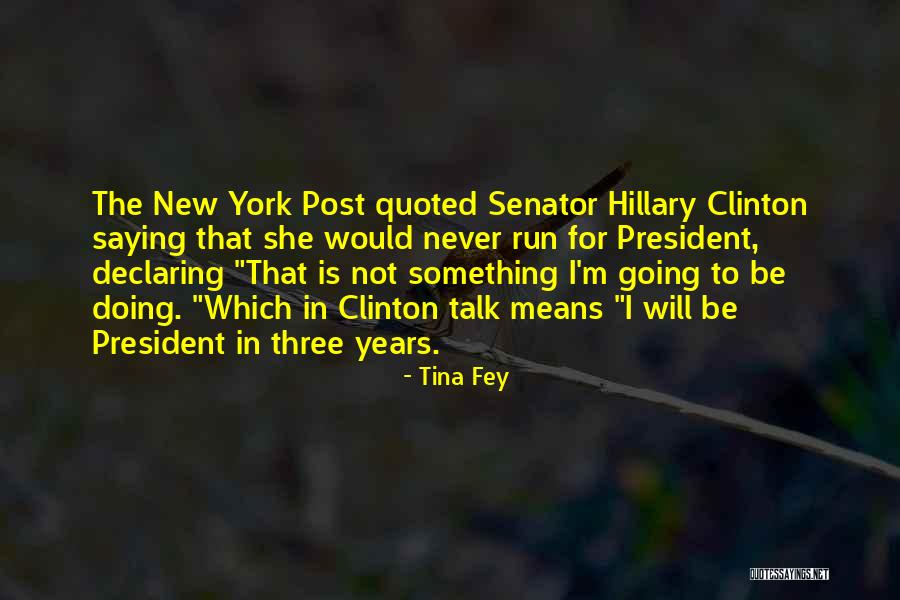 New York Post Quotes By Tina Fey New York Post Quotes By Tina Fey