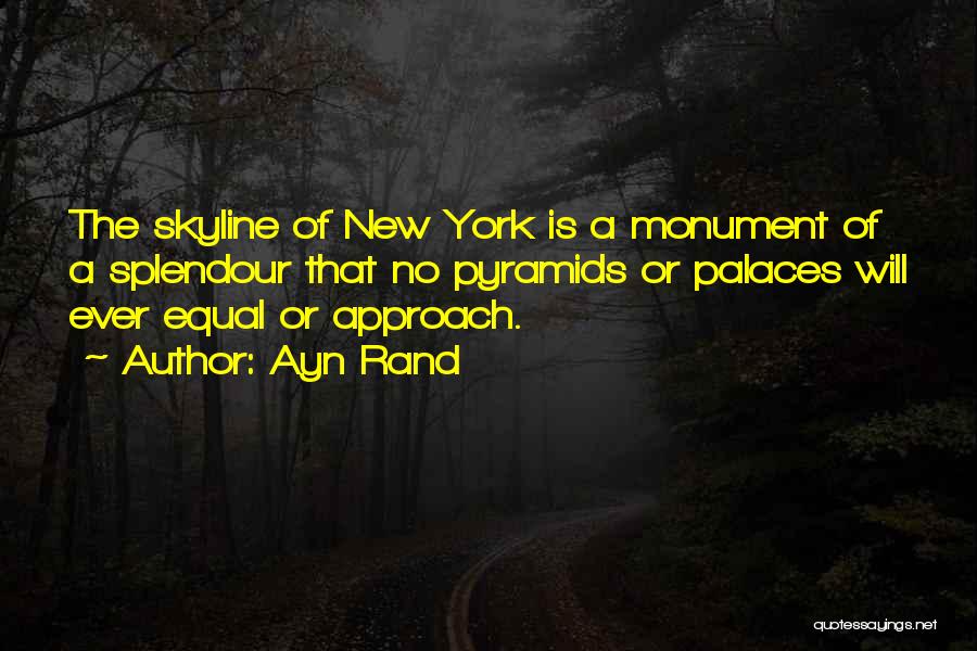 New York Skyline Quotes By Ayn Rand