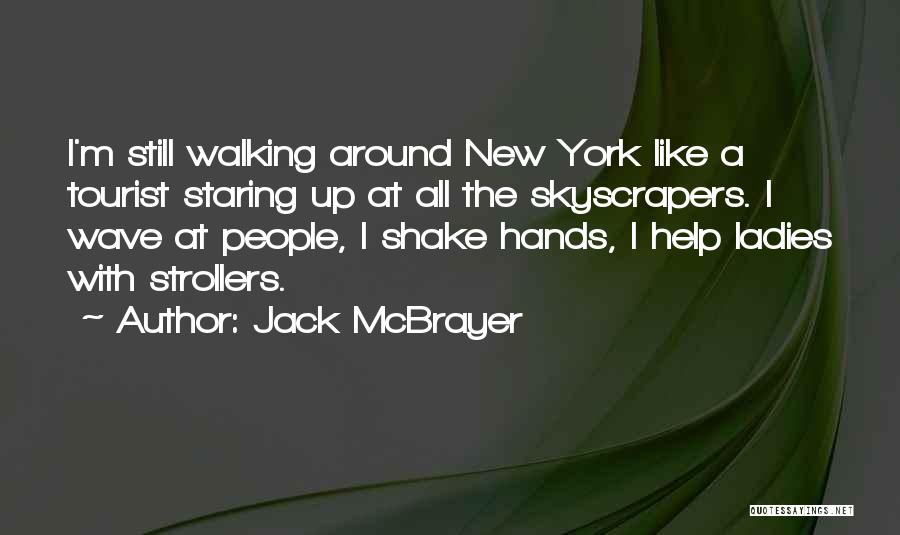 New York Skyscrapers Quotes By Jack McBrayer