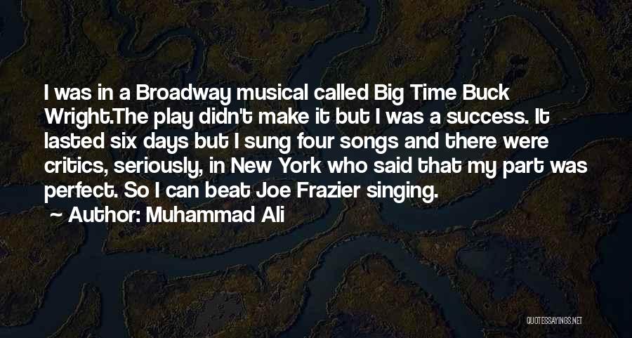 New York Song Quotes By Muhammad Ali