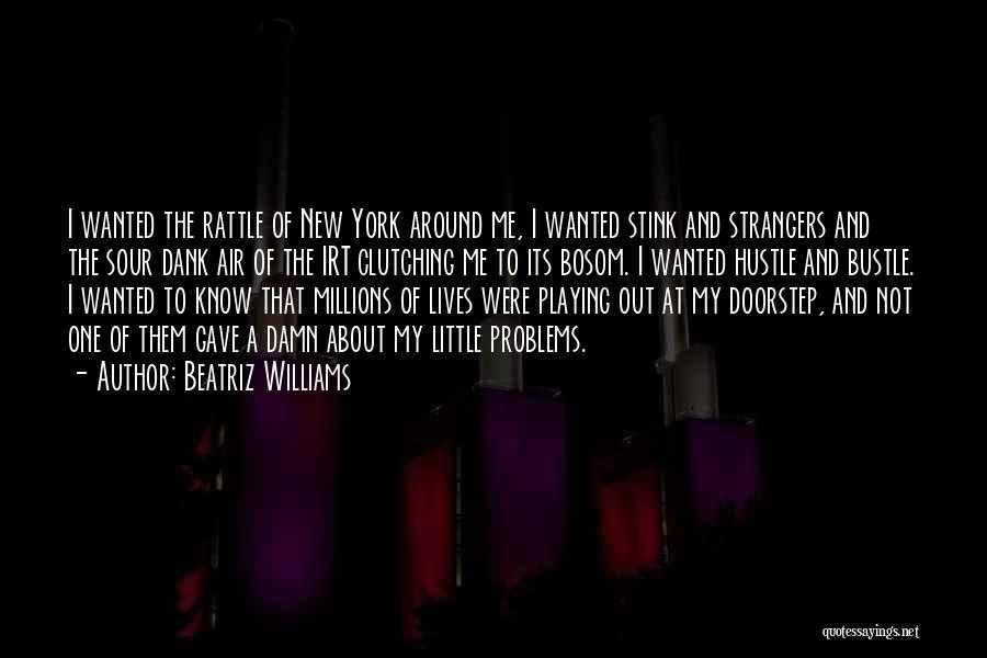 New York Sour Quotes By Beatriz Williams