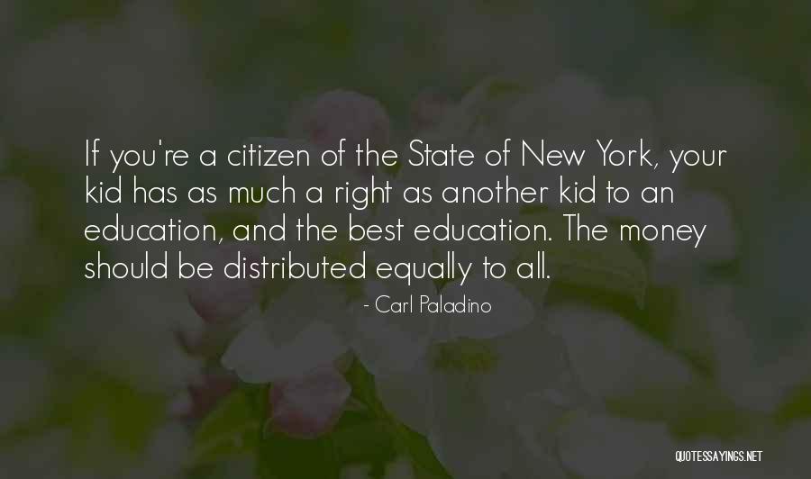 New York State Quotes By Carl Paladino New York State Quotes By Carl Paladino