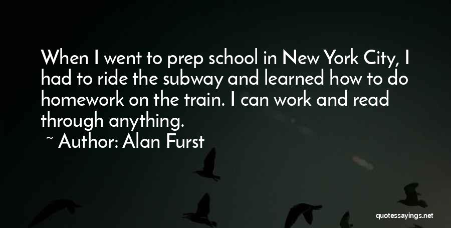 New York Subway Quotes By Alan Furst
