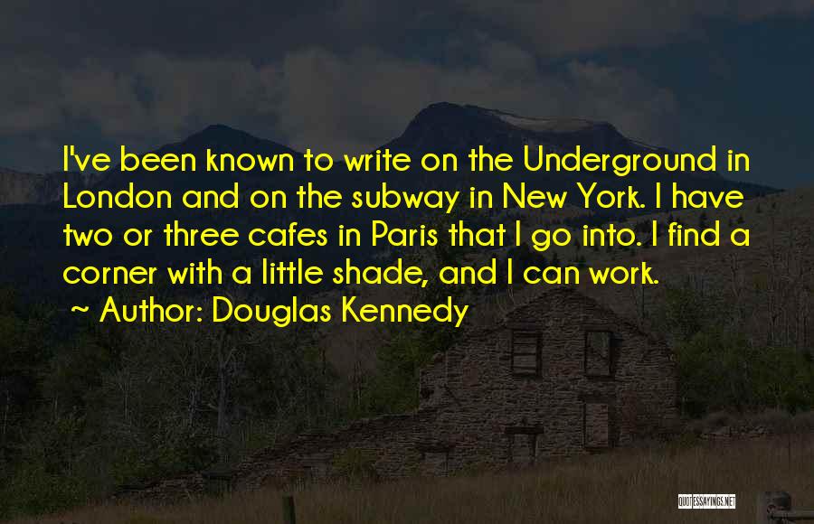 New York Subway Quotes By Douglas Kennedy