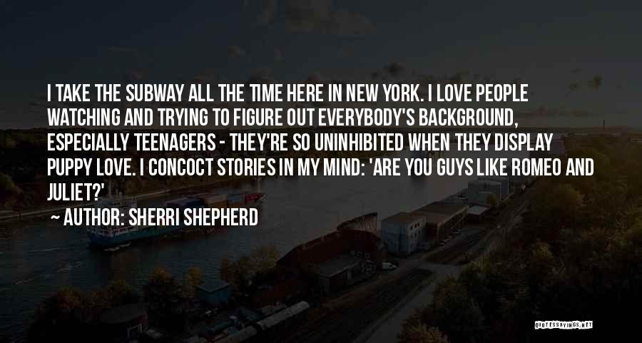 New York Subway Quotes By Sherri Shepherd