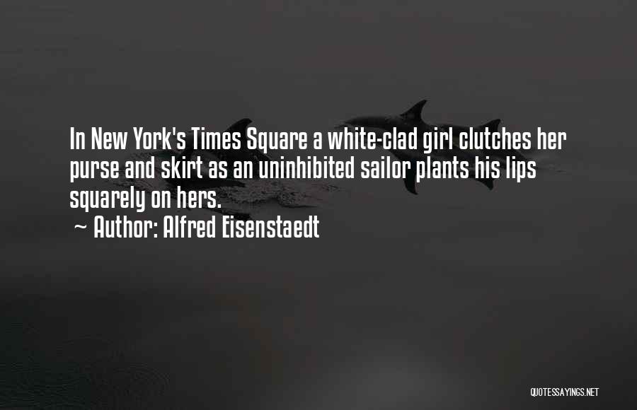 New York Times Square Quotes By Alfred Eisenstaedt