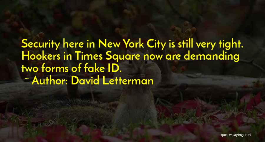 New York Times Square Quotes By David Letterman