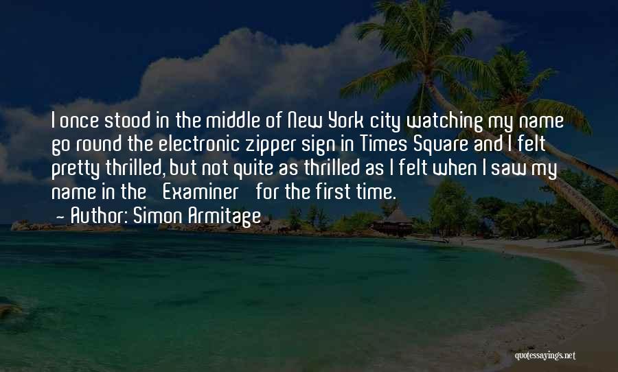 New York Times Square Quotes By Simon Armitage