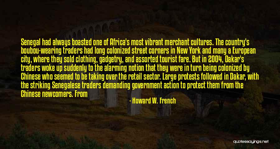 New York Tourist Quotes By Howard W. French New York Tourist Quotes By Howard W. French