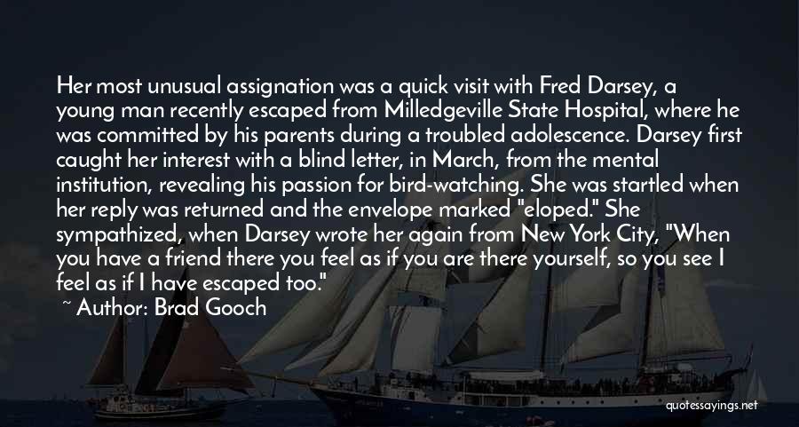 New York Visit Quotes By Brad Gooch