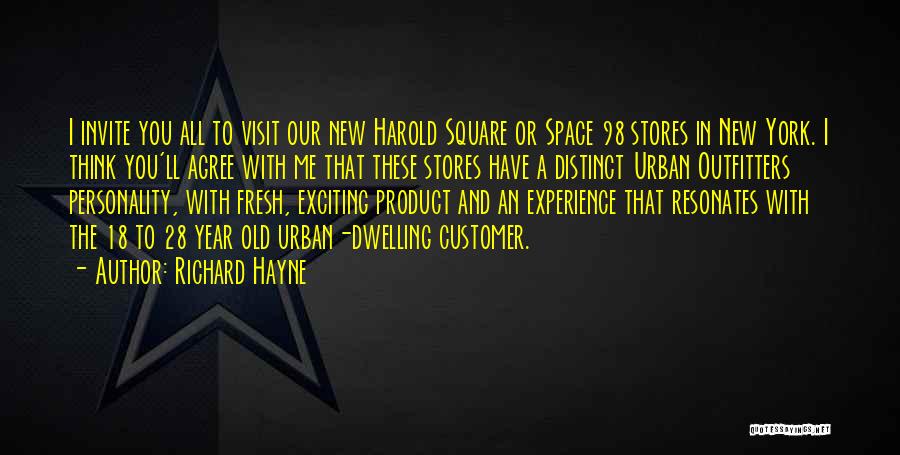 New York Visit Quotes By Richard Hayne