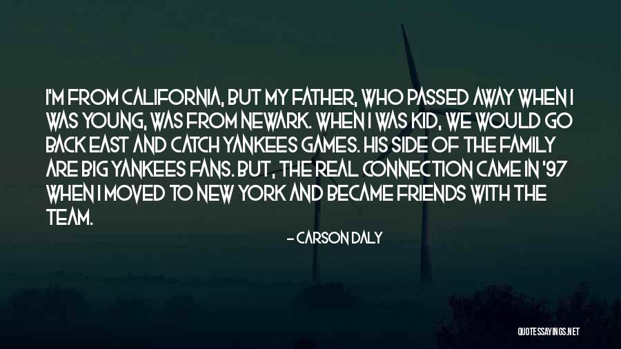 New York Yankees Quotes By Carson Daly New York Yankees Quotes By Carson Daly