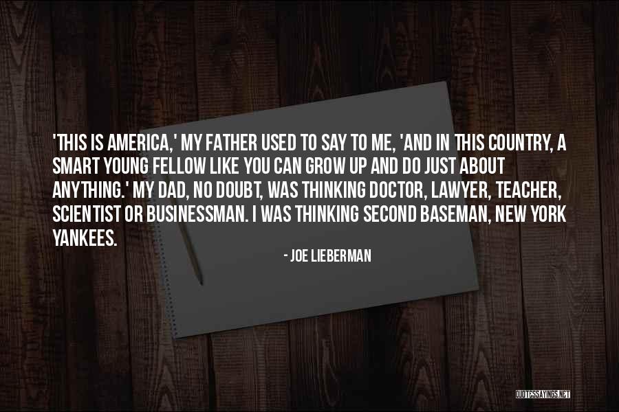 New York Yankees Quotes By Joe Lieberman New York Yankees Quotes By Joe Lieberman