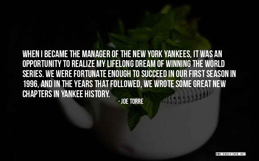 New York Yankees Quotes By Joe Torre New York Yankees Quotes By Joe Torre