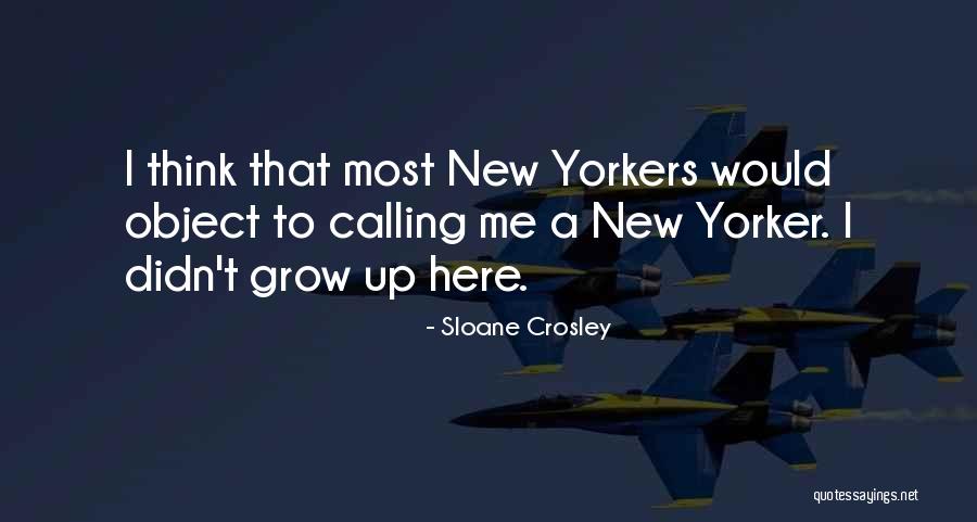 New Yorker Quotes By Sloane Crosley New Yorker Quotes By Sloane Crosley